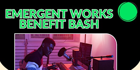 The Emergent Works Benefit Bash '23