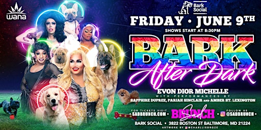 Bark After Dark: A Dog Friendly Drag Show primary image