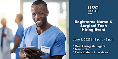 RN & Surgical Tech Hiring Event | UNC Health Rex Holly Springs (6.9.23)