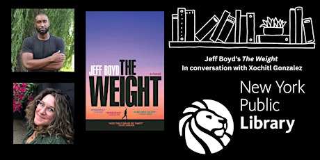 Author Talk: Jeff Boyd discusses 'The Weight' with Xochitl Gonzalez