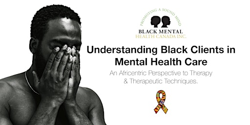 Understanding Black Clients in Mental Health Care primary image