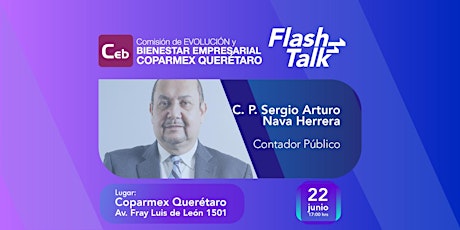 Flash Talk Comisión de Evolución y  Bienestar Empresarial Querétaro.