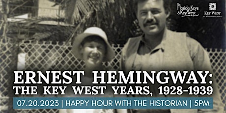 Happy Hour with the Historian | Ernest Hemingway: The Key West Years primary image