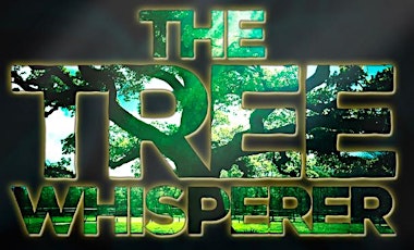 THE TREE WHISPERER