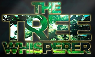 Hauptbild für THE TREE WHISPERER