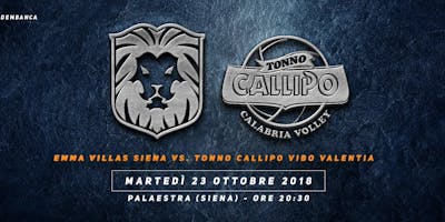 Emma Villas Siena vs. Tonno Callipo Vibo Valentia Emma Villas Siena vs. Tonno Callipo Vibo Valentia