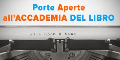 Porte Aperte all'Accademia del Libro Porte Aperte all'Accademia del Libro