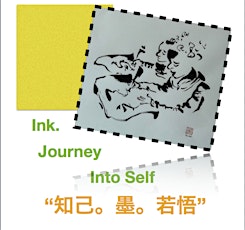 For Adults: Ink. Journey Into Self” or “知己。墨。若悟  Wednesdays 23/4, 30/4, 7/5 and 14/5 primary image