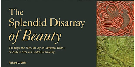Richard Mohr Speaks About  “The Splendid Disarray of Beauty”