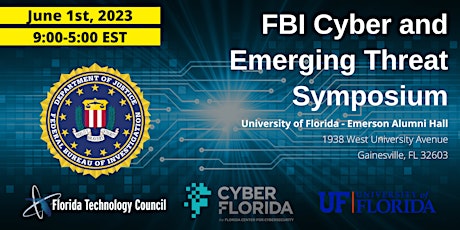 Cyber and Emerging Threat Symposium presented by FTC/FBI/CISA/Cyber Florida