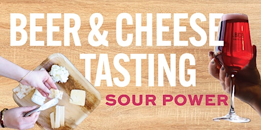 Beer & Cheese Pairing Class: Sour Power primary image
