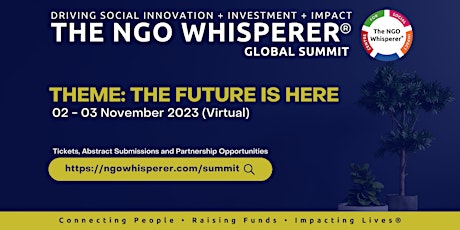 The NGO Whisperer® Global Summit  -  The Future is Here 2023