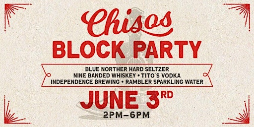 Chisos Block Party - June 3rd