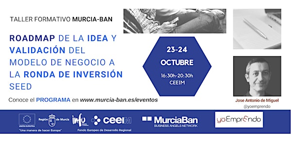 "ROADMAP DE LA IDEA Y VALIDACIÓN DEL MODELO DE NEGOCIO A LA RONDA DE INVERS...