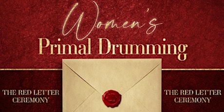 Women's Primal Drumming and Cacao: The Red Letter Ceremony