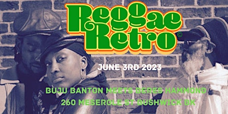 Reggae Retro- Buju Banton meets Beres Hammond