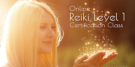 Imagen principal de Online Reiki 1 Class- 4 Part Certification Series