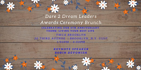 Dare 2 Dream Leaders Inc. Awards Ceremony Brunch primary image