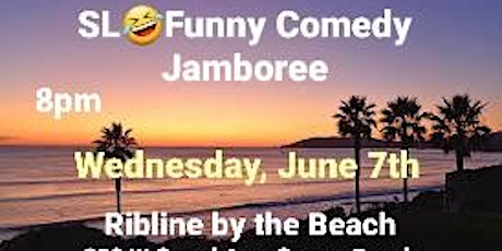 SLOFunny Comedy Jamboree Grover Beach
