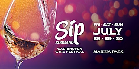 Sip Kirkland Washington Wine Festival