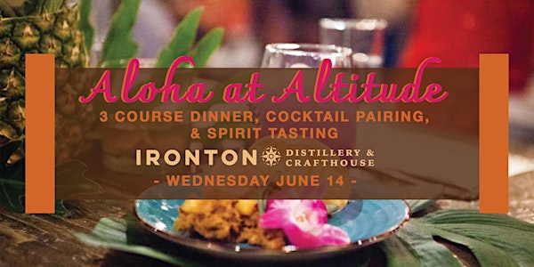 Aloha at Altitude - Dinner & Cocktail Pairing