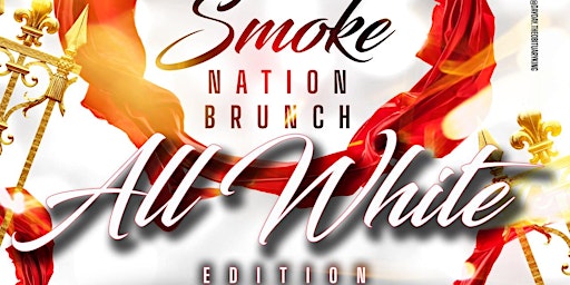 Smoke Nation All White Brunch Edition