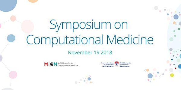 Symposium on Computational Medicine