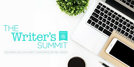 The Writer’s Summit 2018, brought to you by LBF 