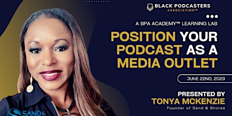 Position Your Podcast as a Media Outlet