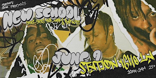 Imagen principal de NEW SCHOOL: 2010s' - 2020s' Hip-Hop & Rap Nite