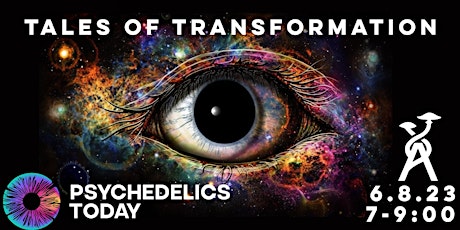 Psychedelics Today - Tales of Transformation