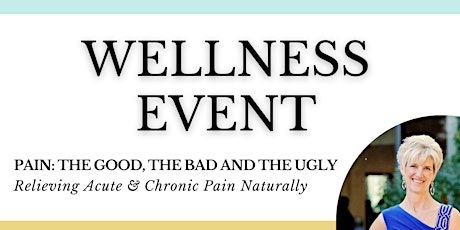 Wellness Event/Presentation - Relieving Acute & Chronic Pain Naturally