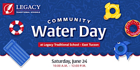 Community Water Day at Legacy Traditional School - East Tucson!