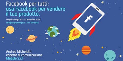 Facebook per tutti: usa facebook per vendere il tuo prodotto Facebook per tutti: usa facebook per vendere il tuo prodotto