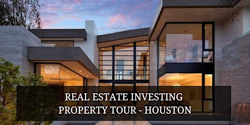 Primaire afbeelding van Real Estate Investor Community – Houston, join our Virtual Property Tour!