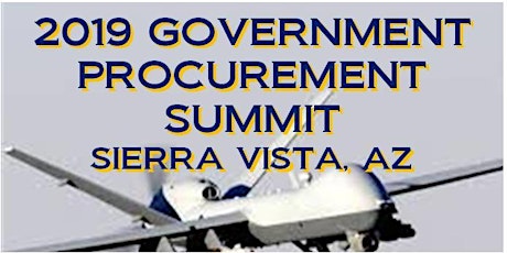 2019 SIERRA VISTA, AZ GOVERNMENT PROCUREMENT OUTLOOK & EXHIBITION SUMMIT primary image