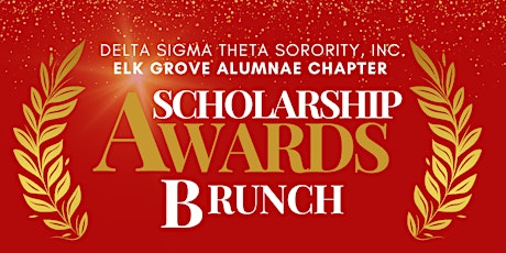 Delta Sigma Theta Sorority Elk Grove Alumnae 2023 Scholarship Awards Brunch