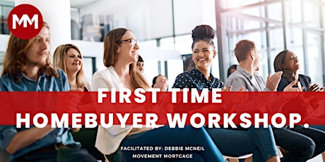First Time Home Buyer Class with Debbie McNeil