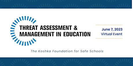 Threat Assessment in Education Virtual Conference