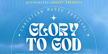 Glory To God Christian Music Festival