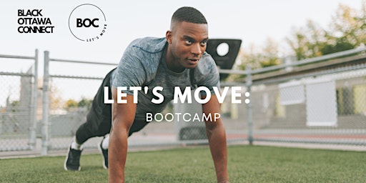 BOC Let's Move:  Bootcamp