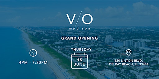 Grand Opening VIO Med Spa Delray Beach primary image