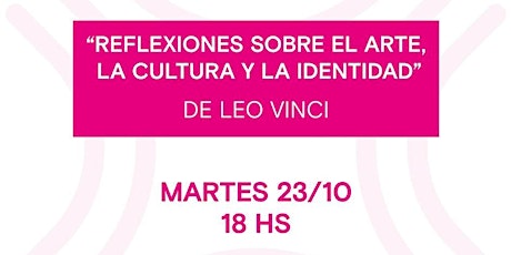 Imagen principal de Presentacion Libro "Relexiones sobre el arte, la cultura y la identidad" de Leo Vinci