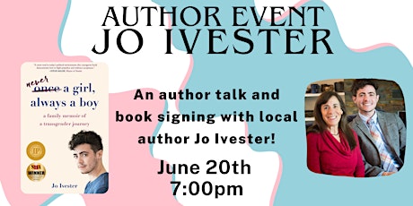 Local Author Event with Jo Ivester: NEVER A GIRL, ALWAYS A BOY