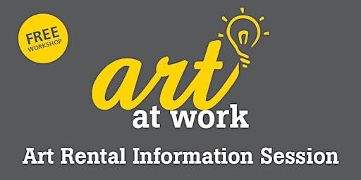 Art at Work: Art Rental Information Session primary image