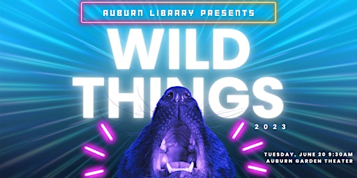 Wild Things at the Auburn Library primary image
