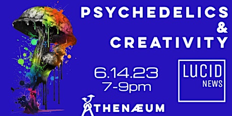 Lucid News: Psychedelics & Creativity