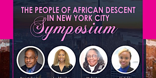 The People of African Descent in New York City Symposium