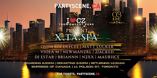 TORONTO BOAT PARTY XTASEA EARLY BIRD TICKETS $25   SAT. JUNE 3RD 8:30 PM