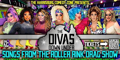 The Divas Down Under “Songs From The Roller Rink” Drag Show!